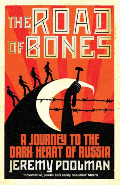 Book cover of: Road of Bones. By: Jeremy Poolman