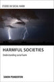 Book cover of: Harmful Societies. By: Simon A. Pemberton