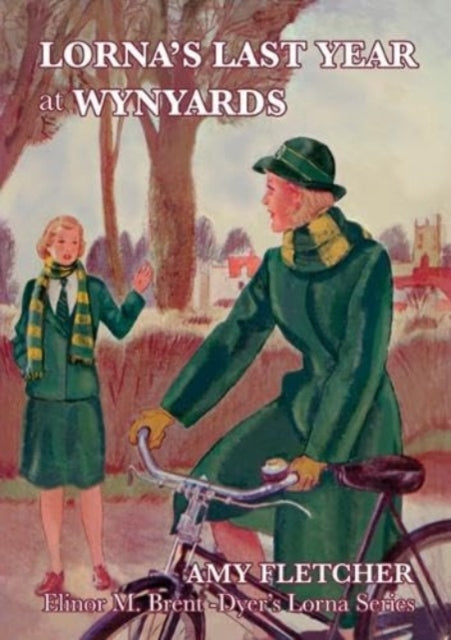 Book cover of: Lorna's Last Year at Wynyards