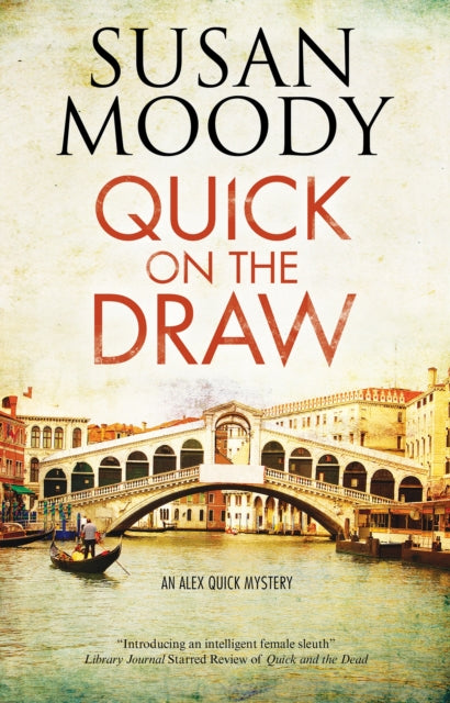 Quick on the Draw 9781847518453 Susan Moody