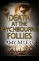 Book cover of: Death at the Wychbourne Follies. By: Amy Myers
