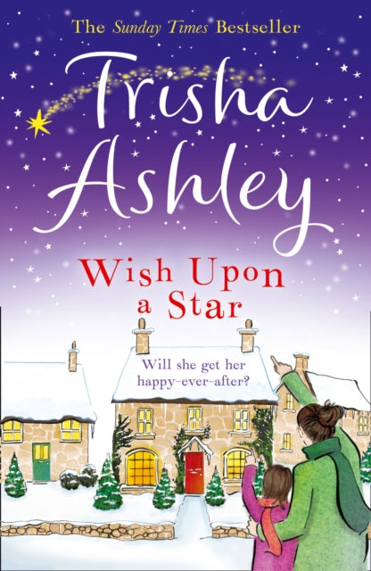 Book cover of: Wish Upon a Star. By: Trisha Ashley