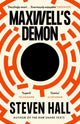 Book cover of: Maxwell's Demon. By: Steven Hall