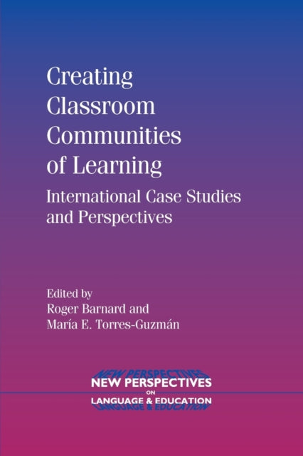 Book cover of: Creating Classroom Communities of Learning