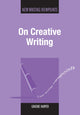 Book cover of: On Creative Writing. By: Graeme Harper