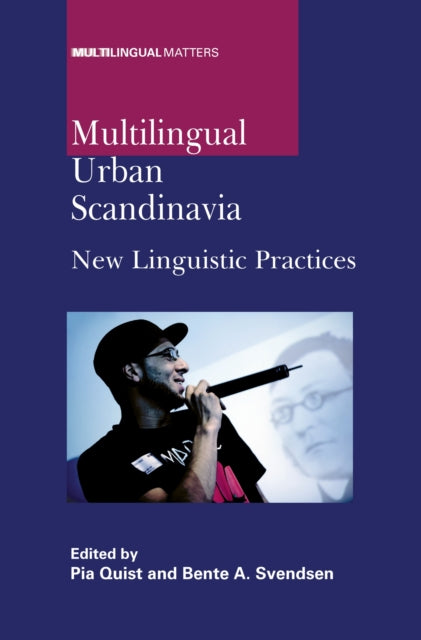 Book cover of: Multilingual Urban Scandinavia. By: Pia Quist