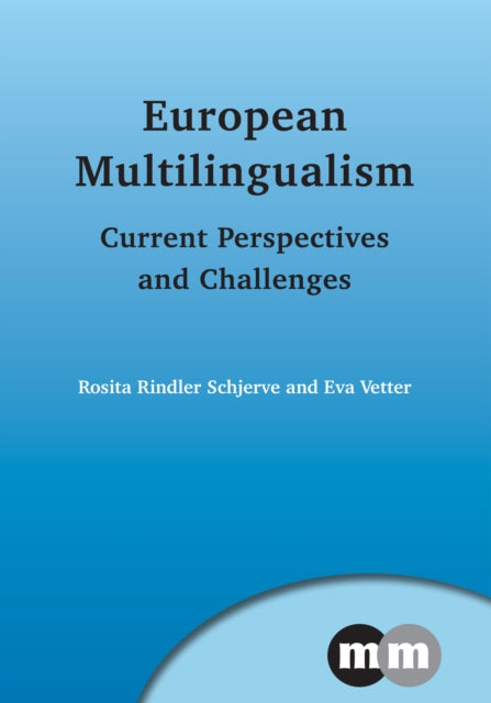 Book cover of: European Multilingualism. By: Rosita Rindler Schjerve