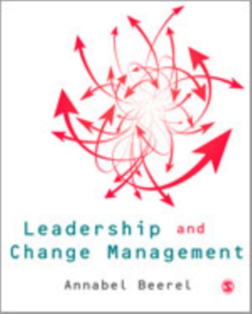 Book cover of: Leadership and Change Management. By: Annabel C. Beerel