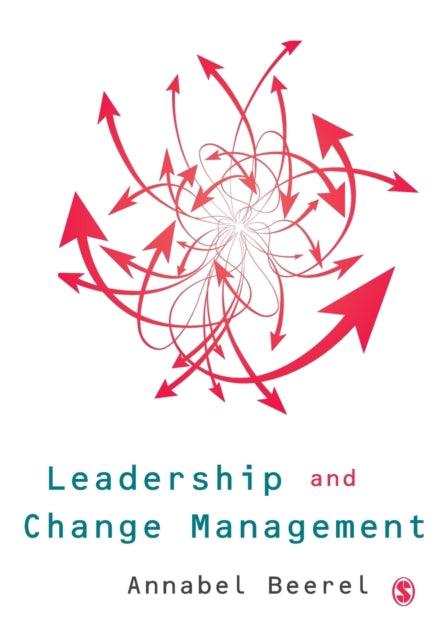 Book cover of: Leadership and Change Management. By: Annabel C. Beerel
