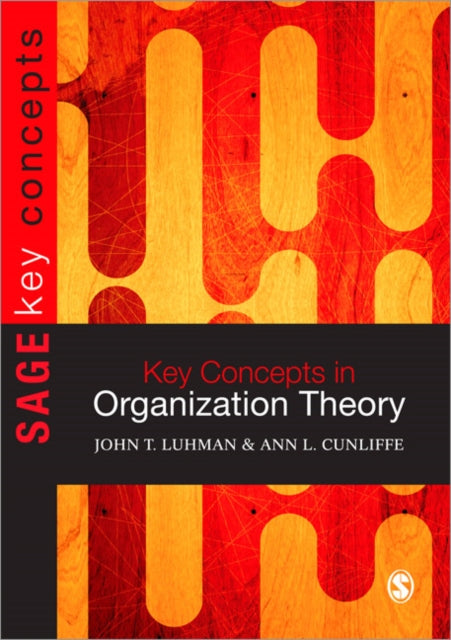 Book cover of: Key Concepts in Organization Theory