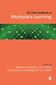 Book cover of: SAGE Handbook of Workplace Learning