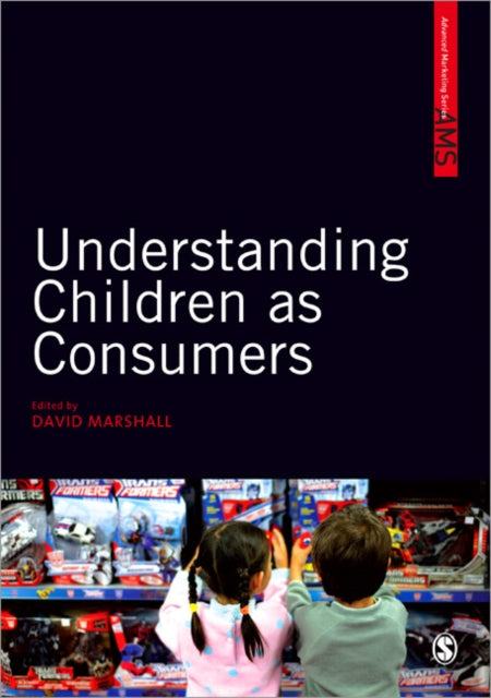 Book cover of: Understanding Children as Consumers. By: David Marshall