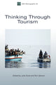 Book cover of: Thinking Through Tourism. By: Julie Scott