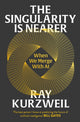 Singularity is Nearer, When We Merge with AI 9781847928290 Ray Kurzweil