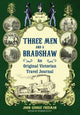 Book cover of: Three Men and a Bradshaw. By: John George Freeman