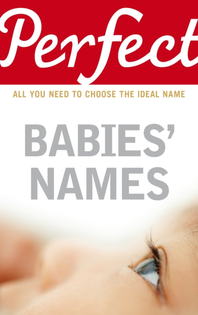 Book cover of: Perfect Babies' Names. By: Rosalind Fergusson