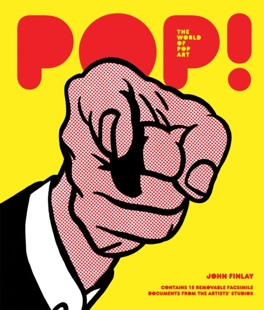 Book cover of: POP! The World of Pop Art. By: John Finlay