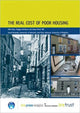 Book cover of: Real Cost of Poor Housing. By: Mike Roys