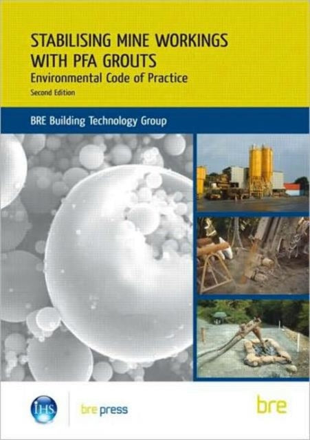 Book cover of: Stabilising Mine Workings with PFA Grouts