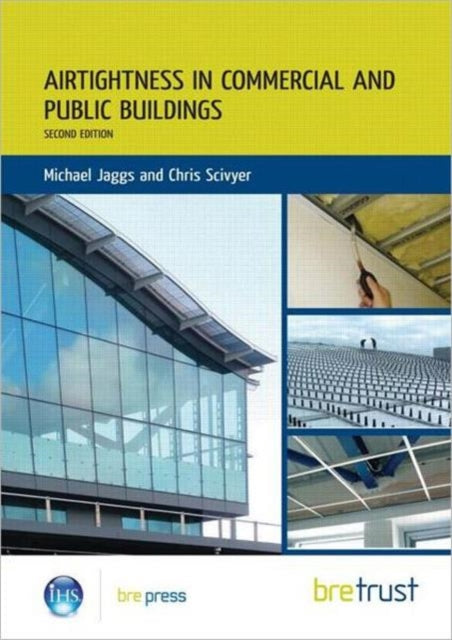 Book cover of: Airtightness in Commercial and Public Buildings