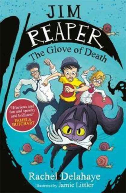 Book cover of: Jim Reaper: The Glove of Death. By: Rachel Delahaye