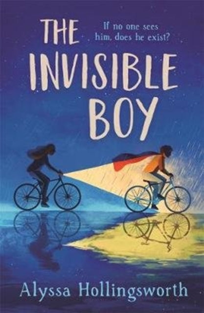 Book cover of: Invisible Boy. By: Alyssa Hollingsworth