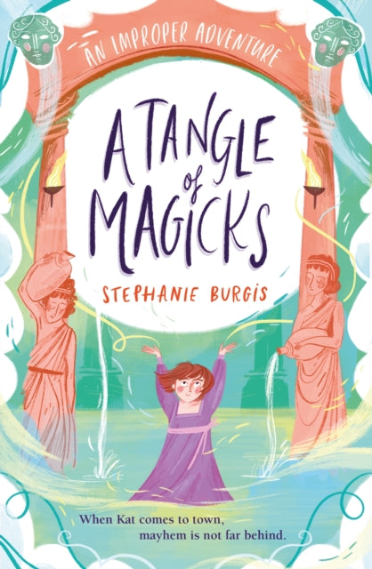 Book cover of: Tangle Of Magicks: An Improper Adventure 2