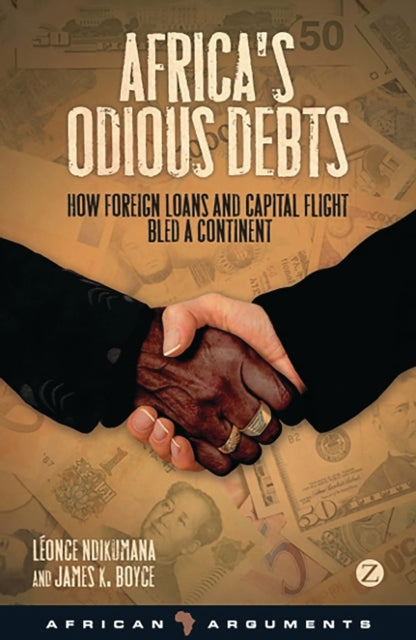 Book cover of: Africa's Odious Debts. By: Léonce Ndikumana