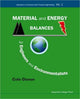 Book cover of: Material And Energy Balances For Engineers And Environmentalists. By: Colin Oloman