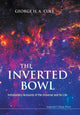 Book cover of: Inverted Bowl, The: Introductory Accounts Of The Universe And Its Life. By: G. H. A. Cole
