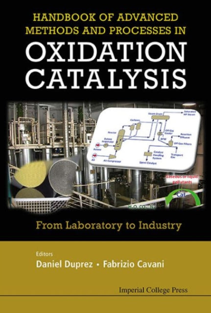 Book cover of: Handbook Of Advanced Methods And Processes In Oxidation Catalysis: From Laboratory To Industry