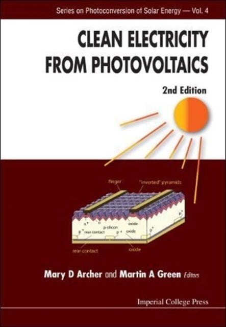 Book cover of: Clean Electricity From Photovoltaics (2nd Edition). By: Mary D. Archer