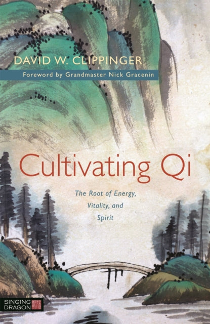 Book cover of: Cultivating Qi. By: David W. Clippinger
