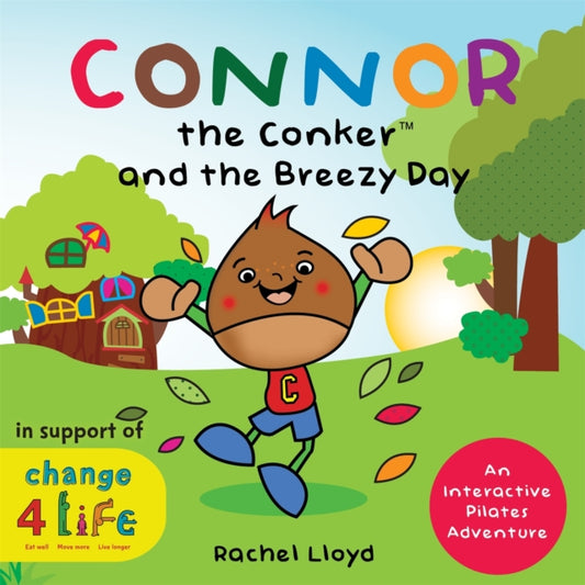 Book cover of: Connor the Conker and the Breezy Day. By: Rachel Lloyd