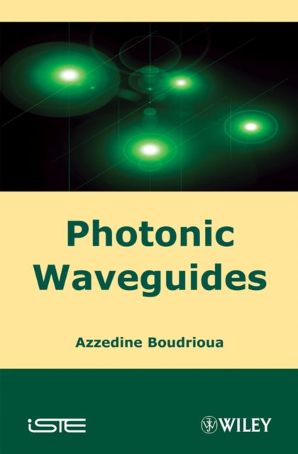 Book cover of: Photonic Waveguides. By: Azzedine Boudrioua