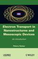 Book cover of: Electron Transport in Nanostructures and Mesoscopic Devices. By: Thierry Ouisse