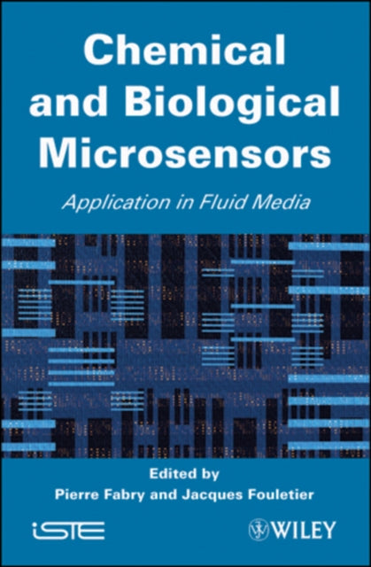 Book cover of: Chemical and Biological Microsensors. By: Jacques Fouletier