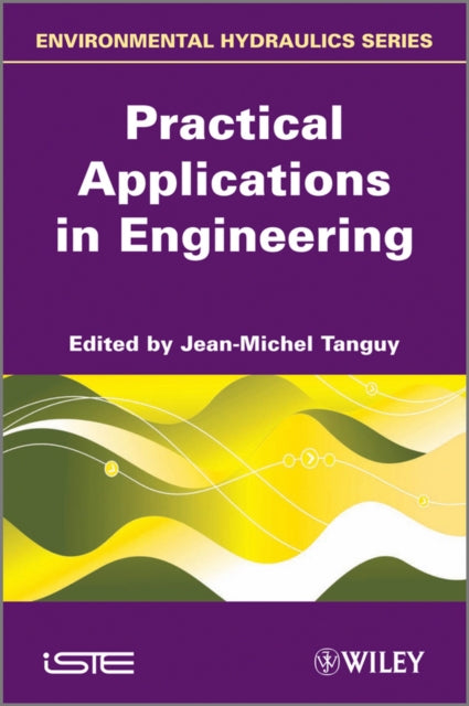Book cover of: Practical Applications in Engineering. By: Jean-Michel Tanguy