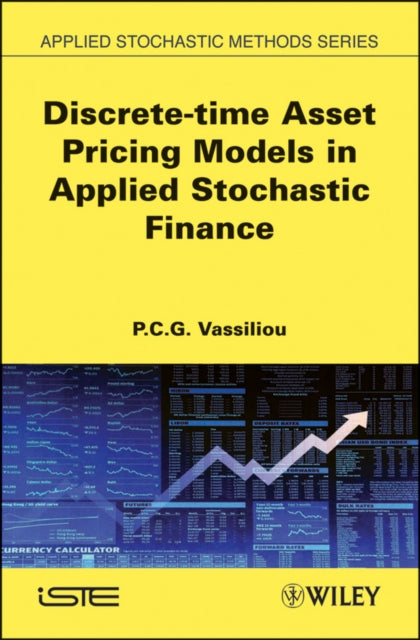 Book cover of: Discrete-time Asset Pricing Models in Applied Stochastic Finance. By: P-C. G. Vassiliou