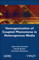 Book cover of: Homogenization of Coupled Phenomena in Heterogenous Media. By: J.-L Auriault