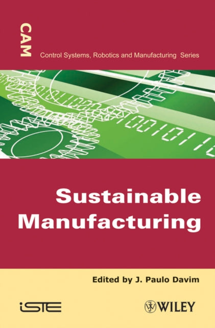 Book cover of: Sustainable Manufacturing. By: J. Paulo Davim