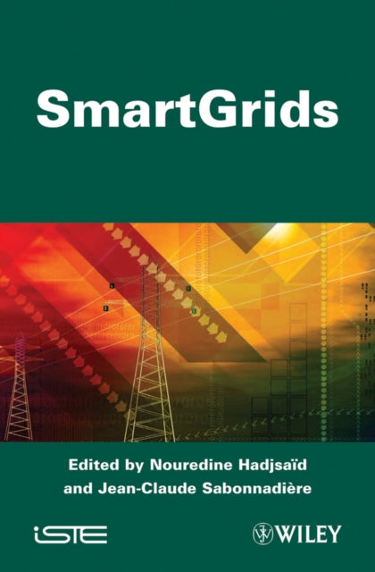 Book cover of: Smart Grids. By: Nouredine Hadjsaïd