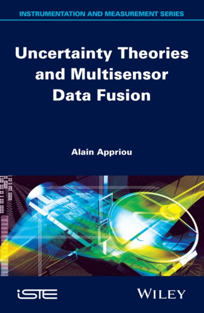 Book cover of: Uncertainty Theories and Multisensor Data Fusion. By: Alain Appriou