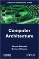 Book cover of: Computer Architecture. By: Gérard Blanchet