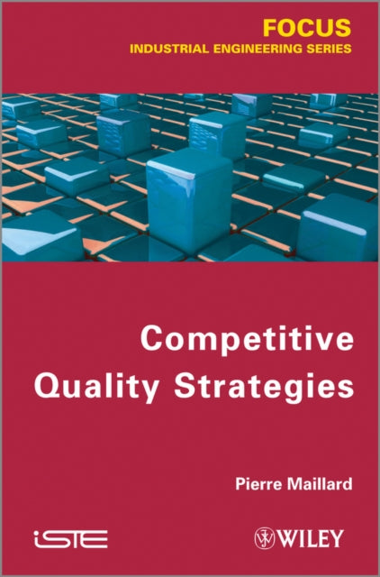 Book cover of: Competitive Quality Strategy. By: Pierre Maillard