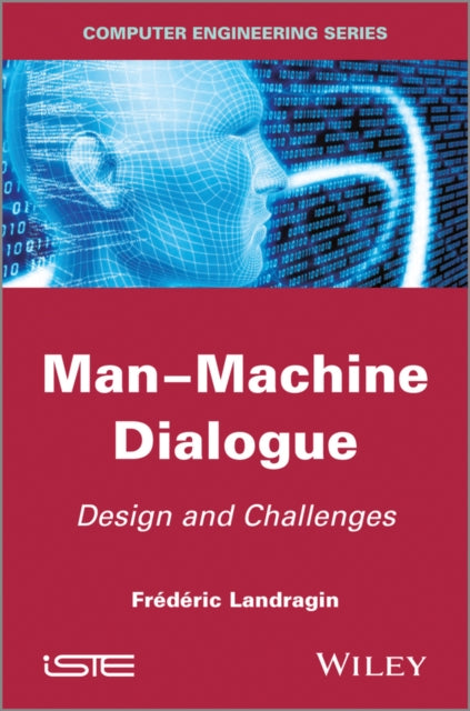 Book cover of: Man-Machine Dialogue. By: Frederic Landragin