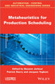 Book cover of: Metaheuristics for Production Scheduling. By: Bassem Jarboui