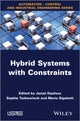 Book cover of: Hybrid Systems with Constraints. By: Jamal Daafouz