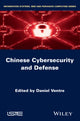 Book cover of: Chinese Cybersecurity and Defense. By: Daniel Ventre