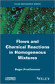 Book cover of: Flows and Chemical Reactions in Homogeneous Mixtures